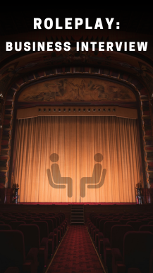 Roleplay: Business Interview